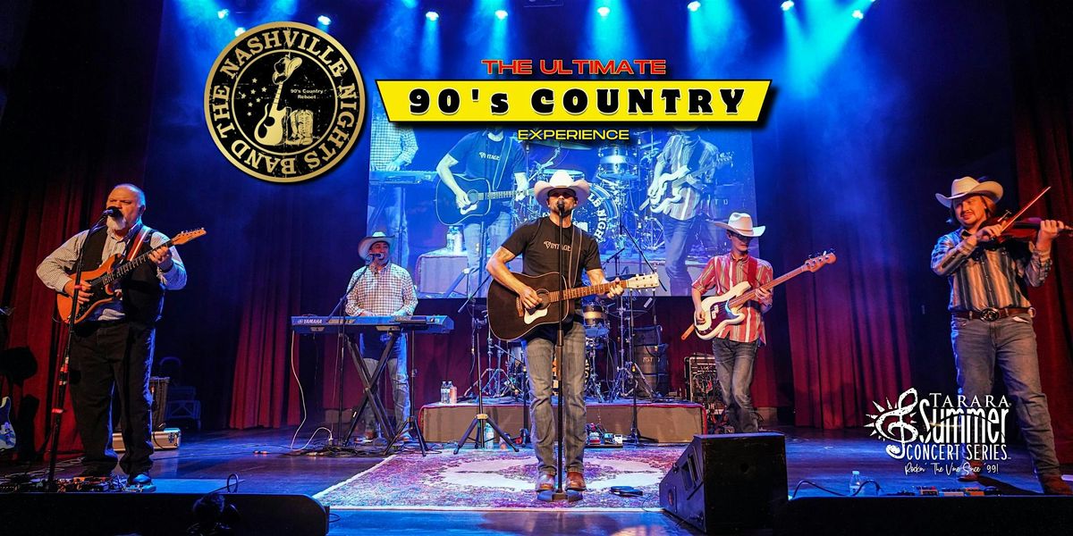 Nashville Nights - The Ultimate \u201890s Country Experience