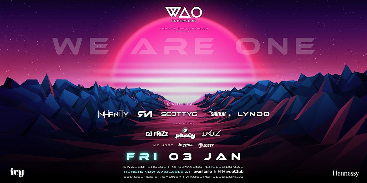 FRI 3 JAN - WAO SUPERCLUB @ IVY