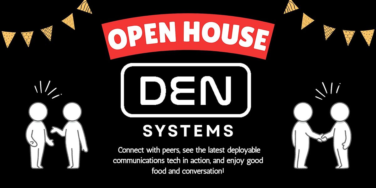 DEN Systems Open House & Customer Appreciation