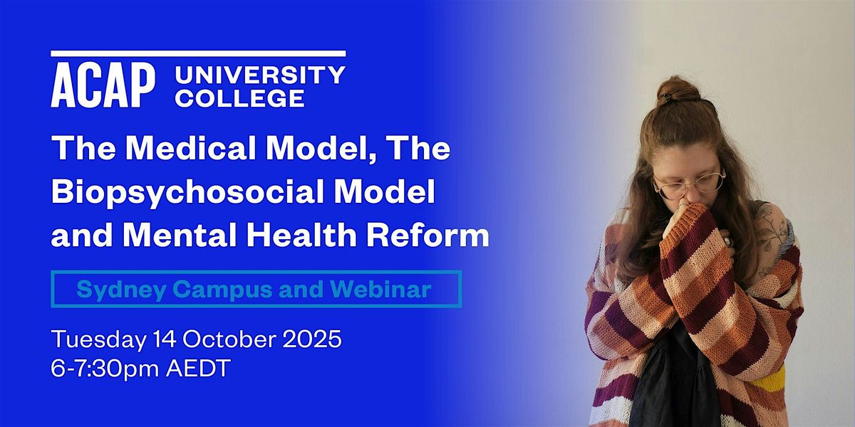 The Medical Model, the Biopsychosocial Model and Mental Health Reform