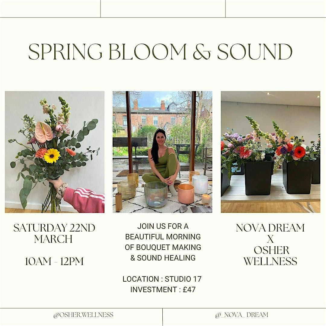 Spring Bloom & Sound : Bouquet making & sound healing workshop