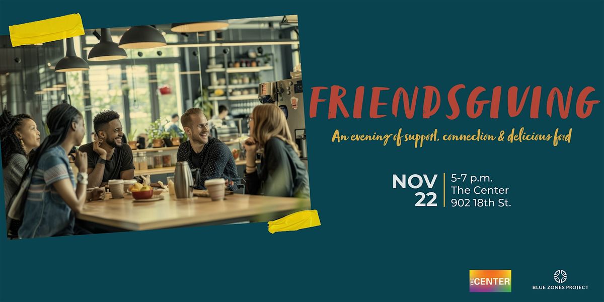 Friendsgiving - BZP Bakersfield