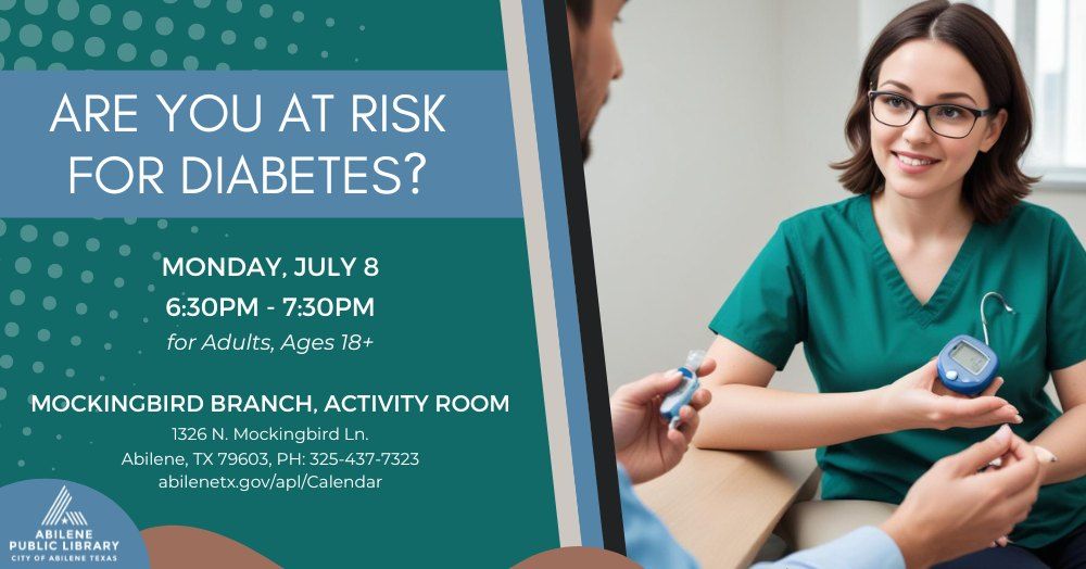 Are You at Risk for Diabetes? (Mockingbird Branch)