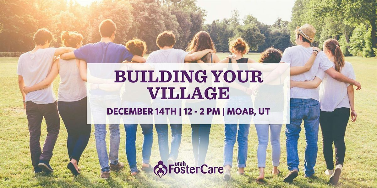 Building Your Village - Moab