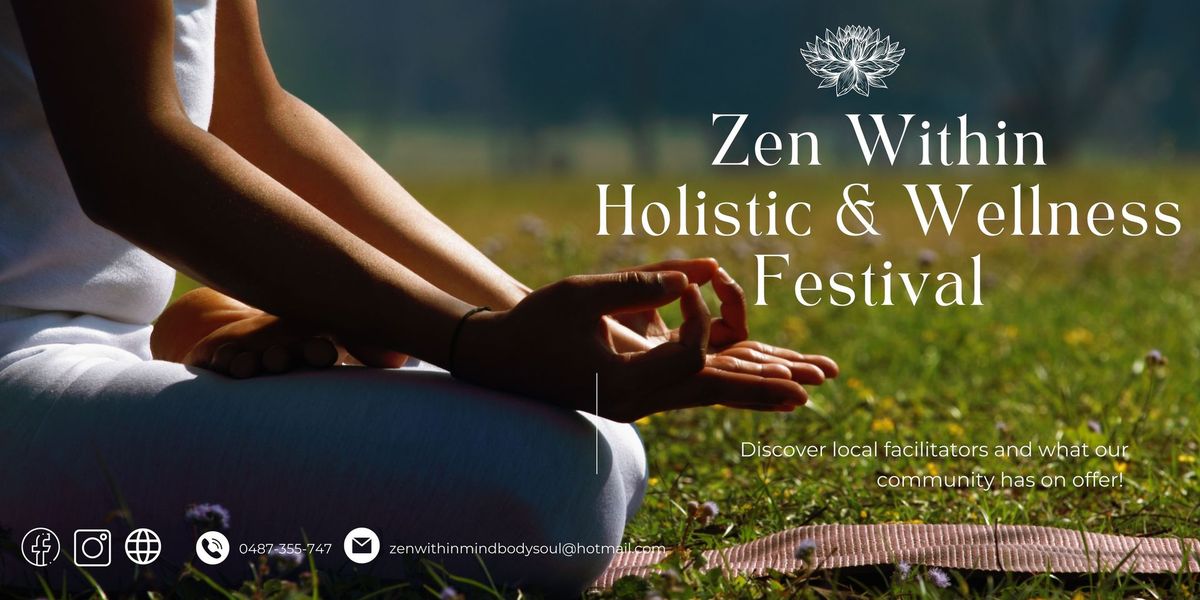 Zen Within Holistic & Wellness Festival 2024