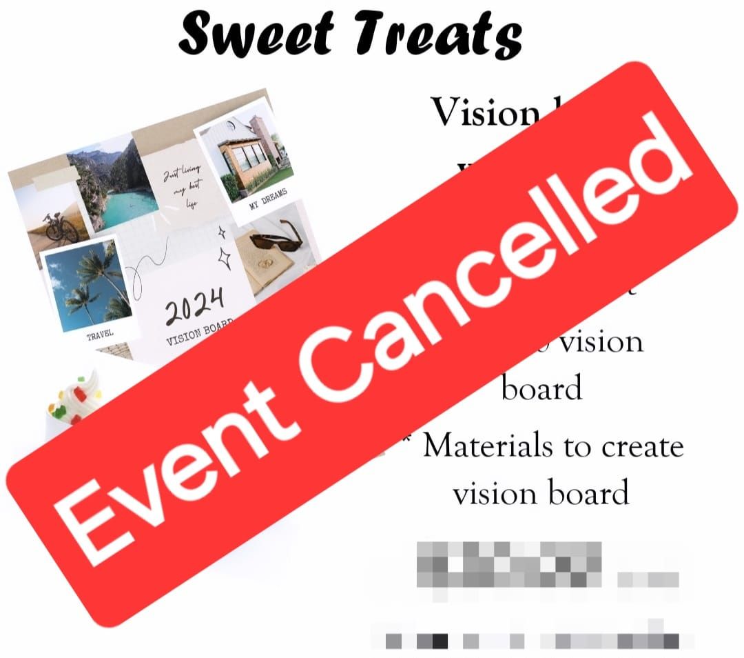 Vision Boards & Sweet Treats