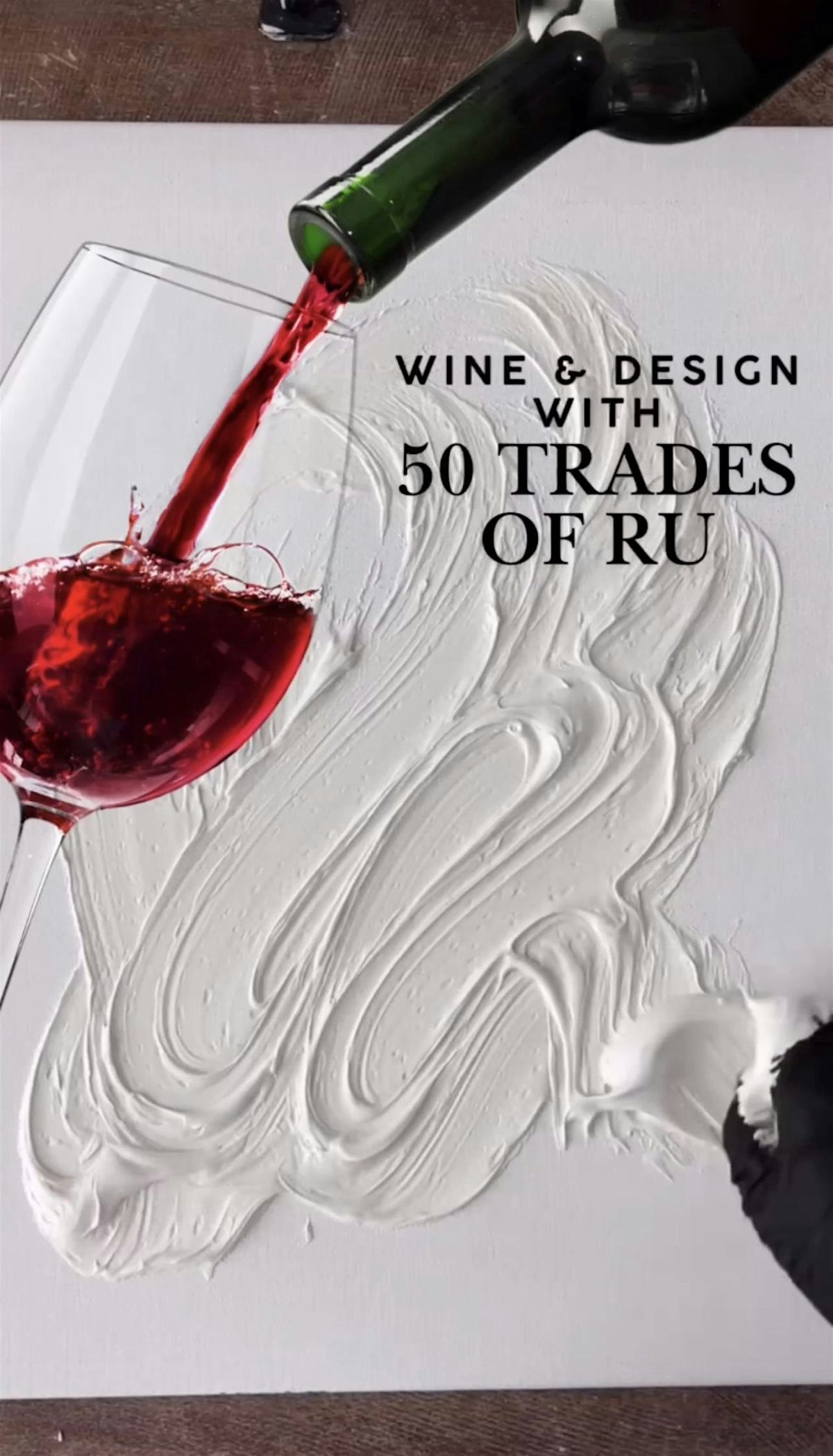 Wine & Design: A Textured Art Luxe Experience