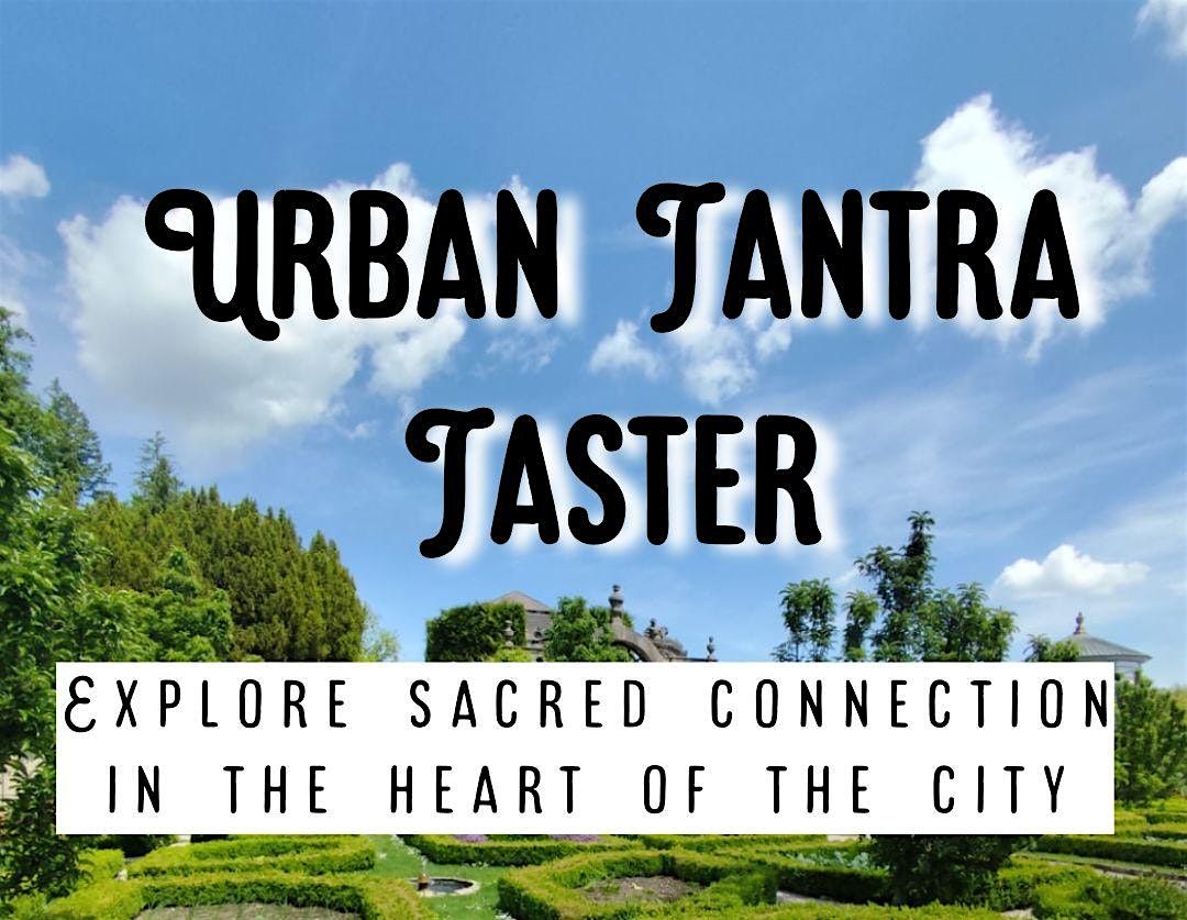 Urban Tantra Taster