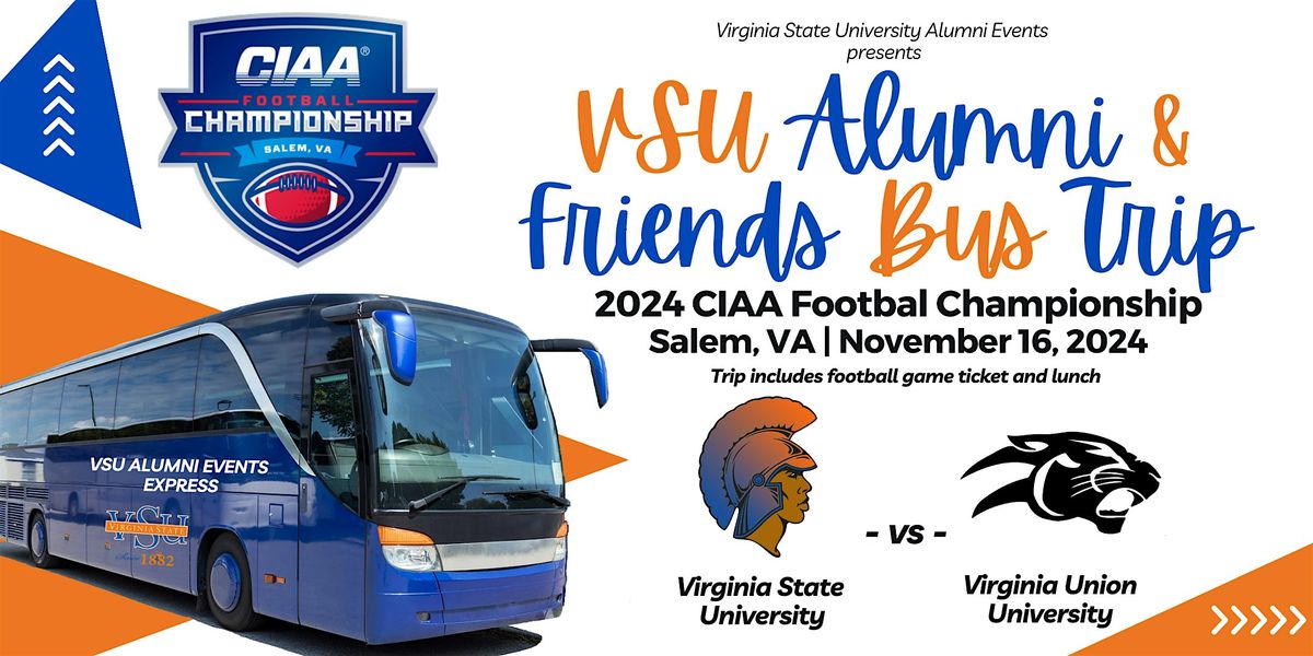 VSU Alumni & Friends Bus Trip - 2024 CIAA Football Championship