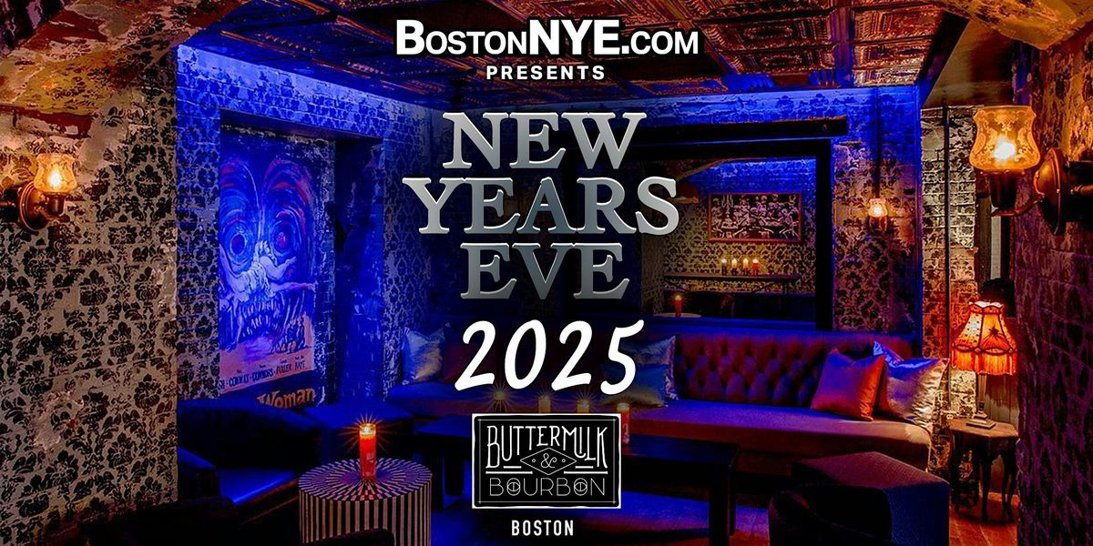 BUTTERMILK & BOURBON - New Years Eve 2025 - (Boston)