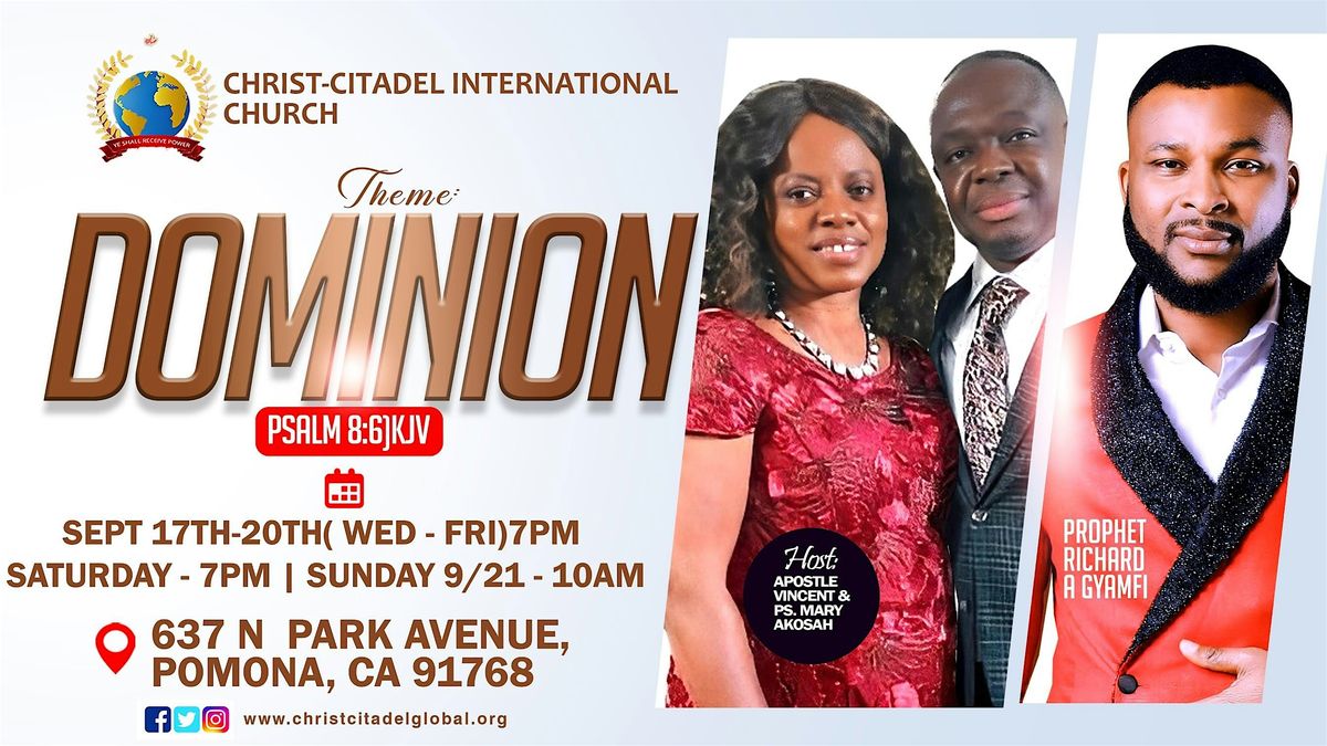 Dominion 2025: Christ-Citadel International Church Conference