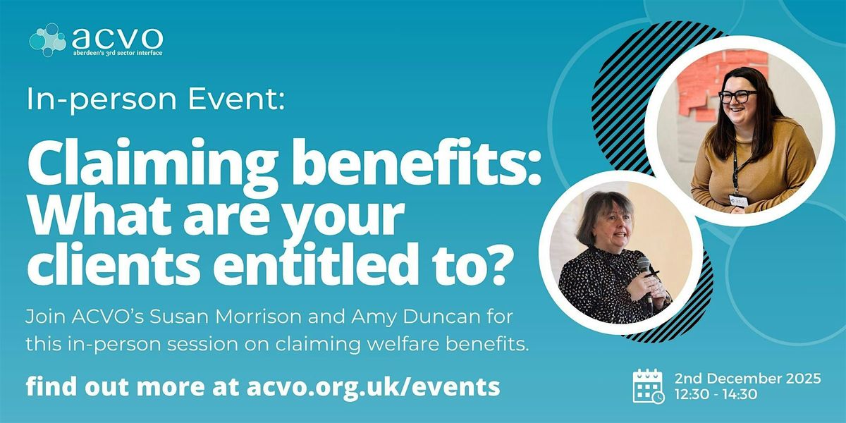 Claiming Benefits: What Are Your Clients Entitled To?