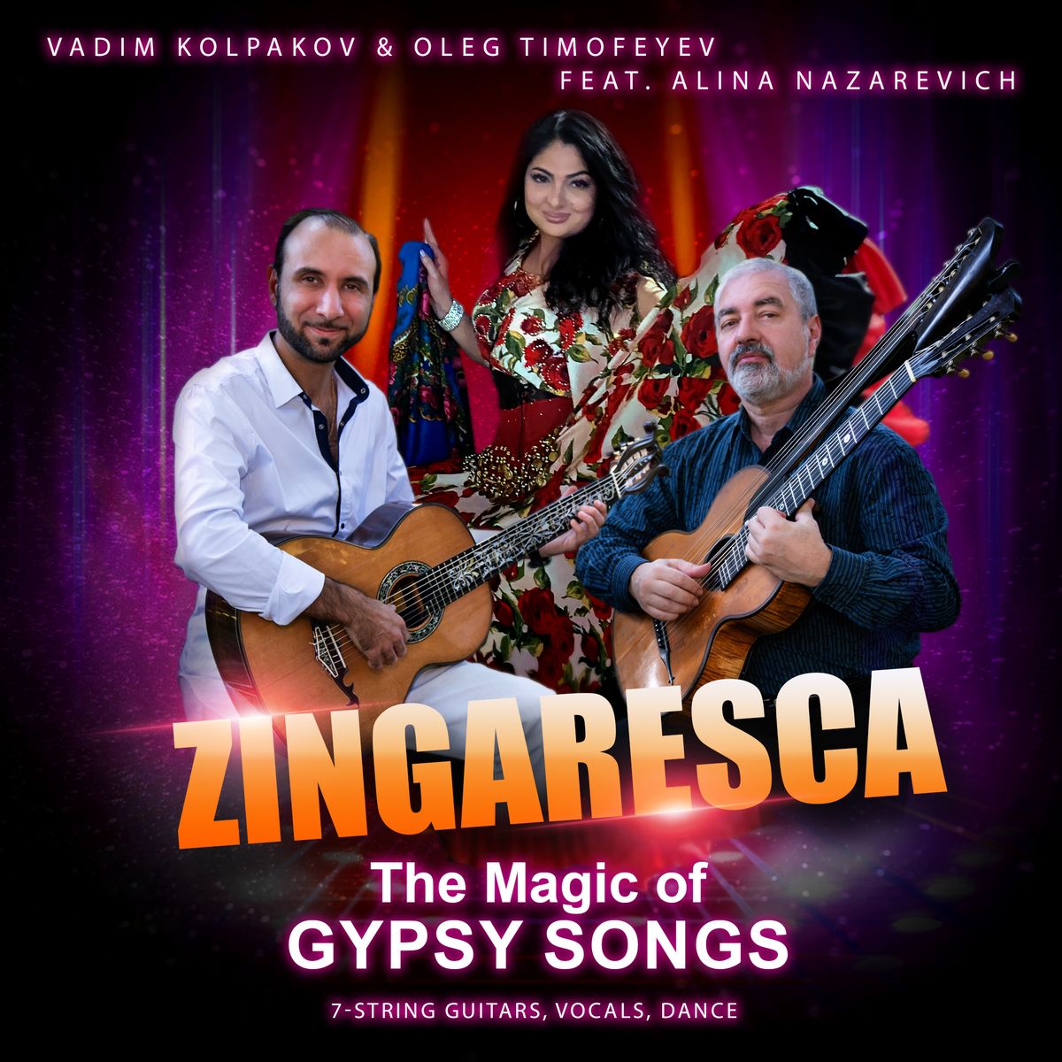 ZINGARESCA: The Magic of Gypsy Songs