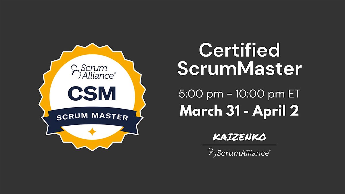 Certified Scrum Master Certification (CSM) - Evening Class