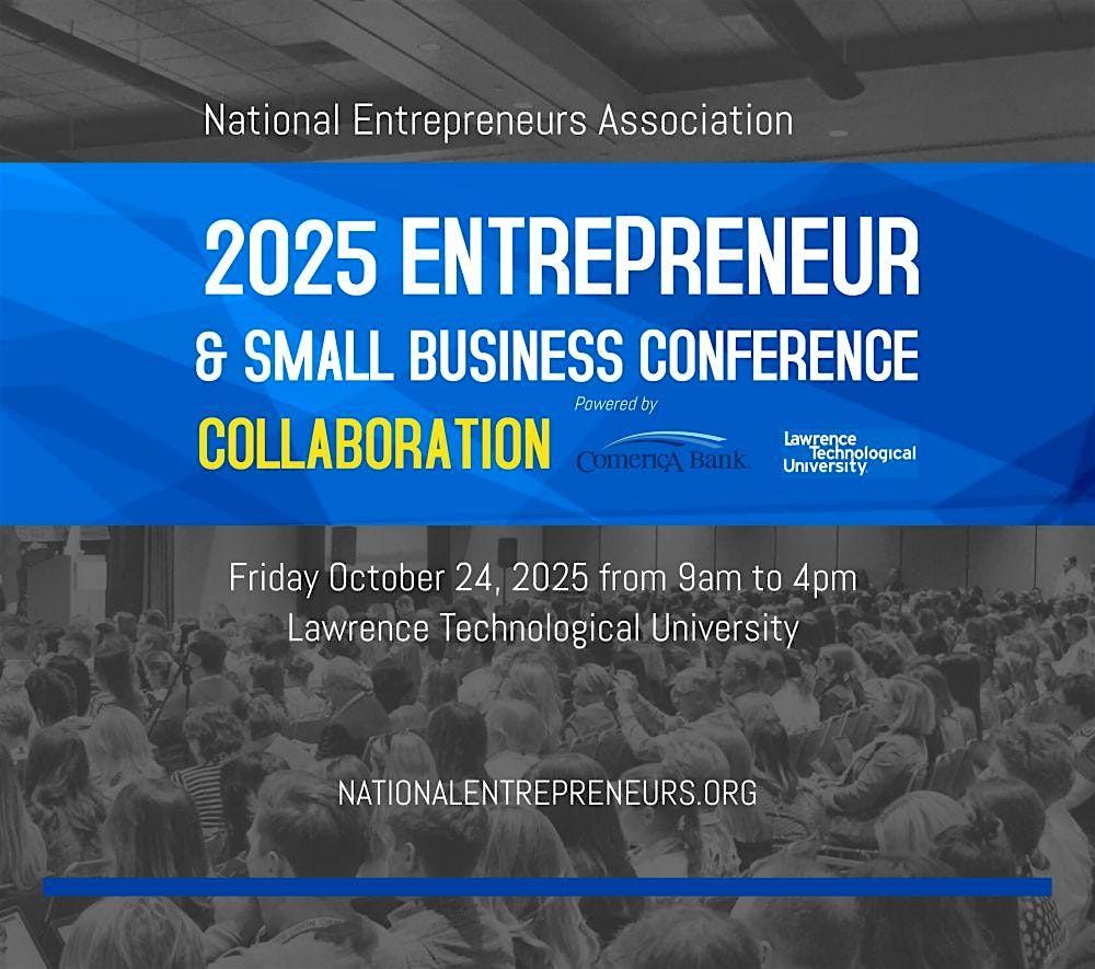 2025 Entrepreneurs and Small Business Conference: Collaboration