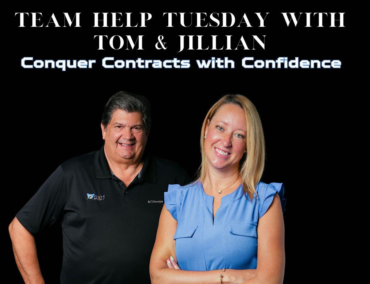 TEAM HELP TUESDAY with TOM SIMONEAU and JILLIAN SILK