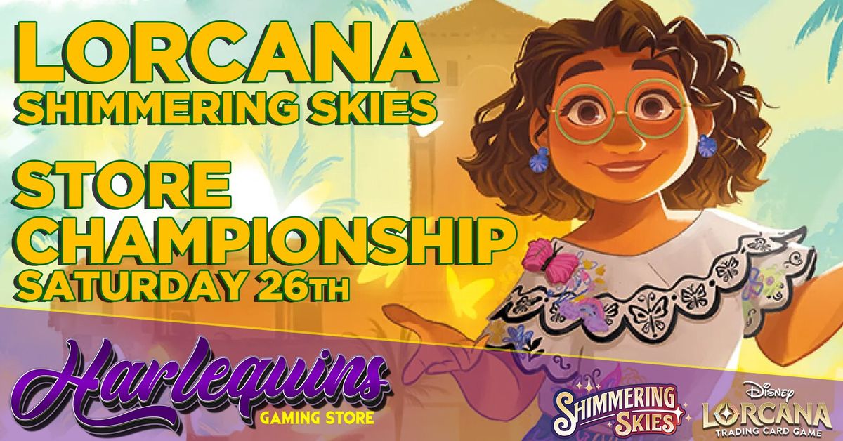 Disney Lorcana: Shimmering Skies Championship October 26th