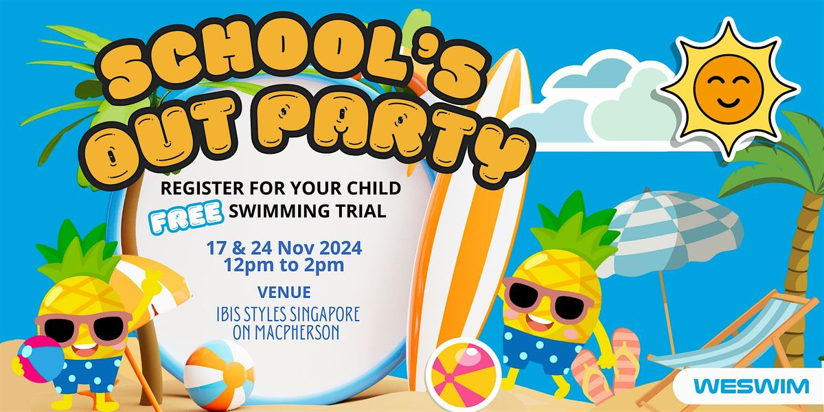 School's Out Party - Free Swimming Trial!