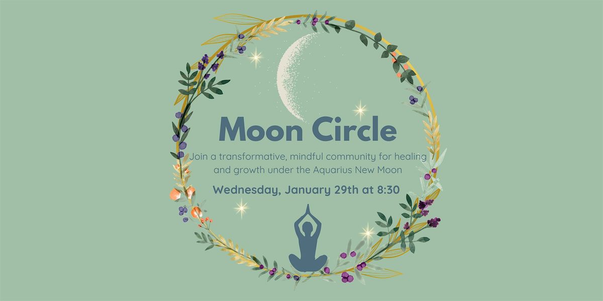 Sacred Circle - New Moon in Aquarius