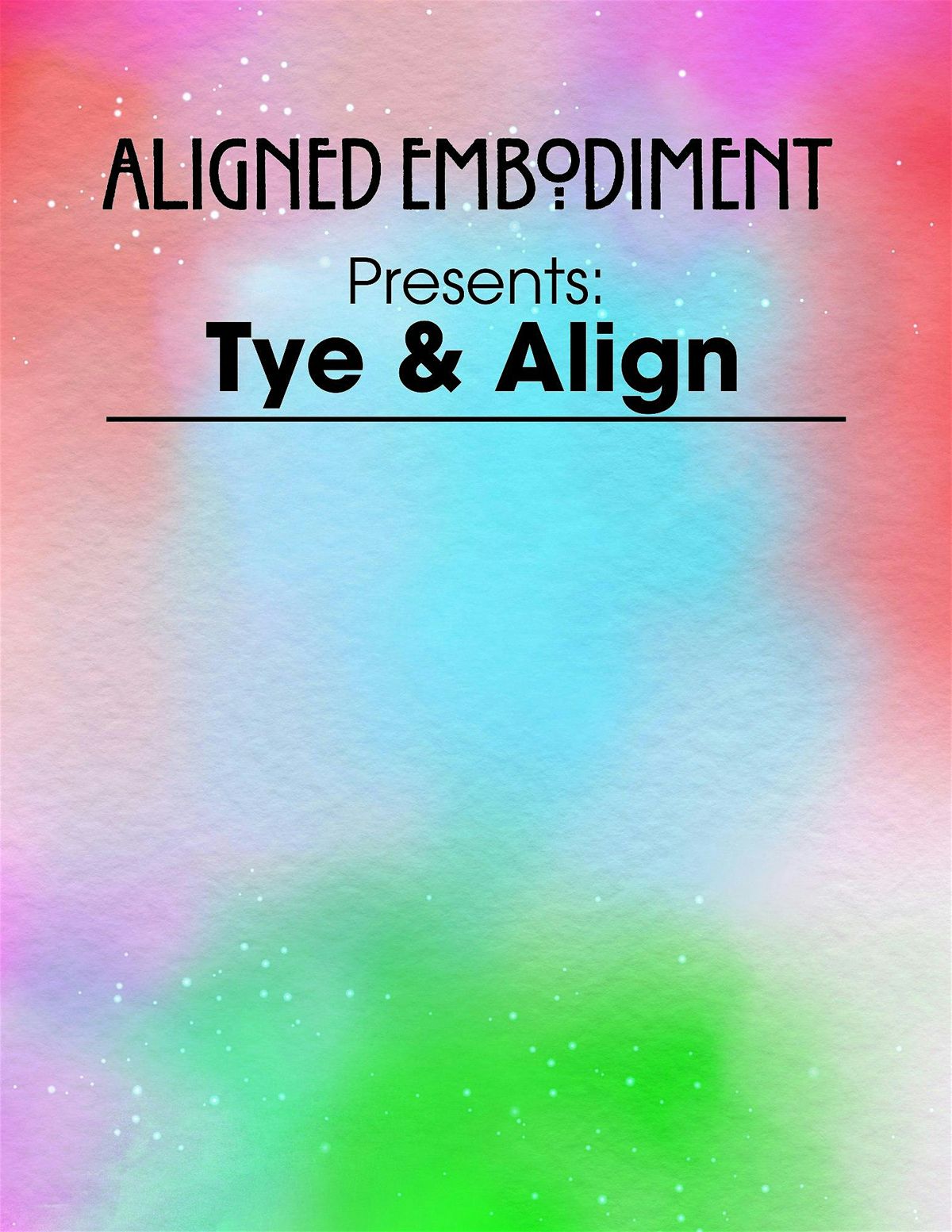 Tye & Align