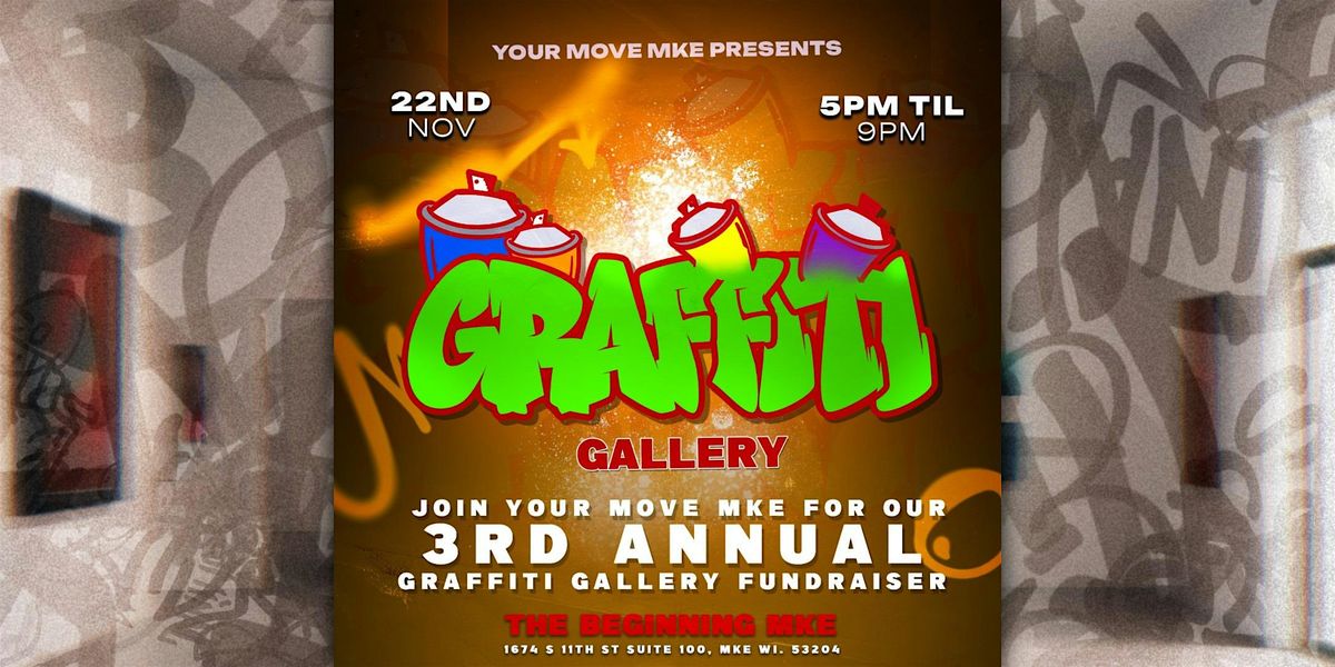 Your Move MKE Graffiti Gallery 2025