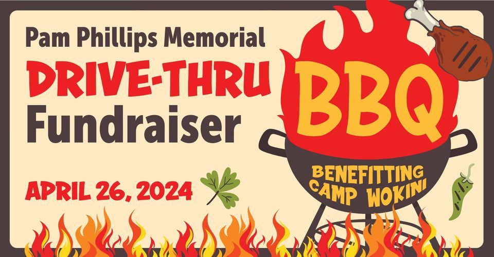 Pam Phillips Memorial Drive-thru BBQ Fundraiser for Camp Wokini