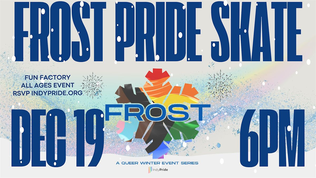 FROST Pride Skate