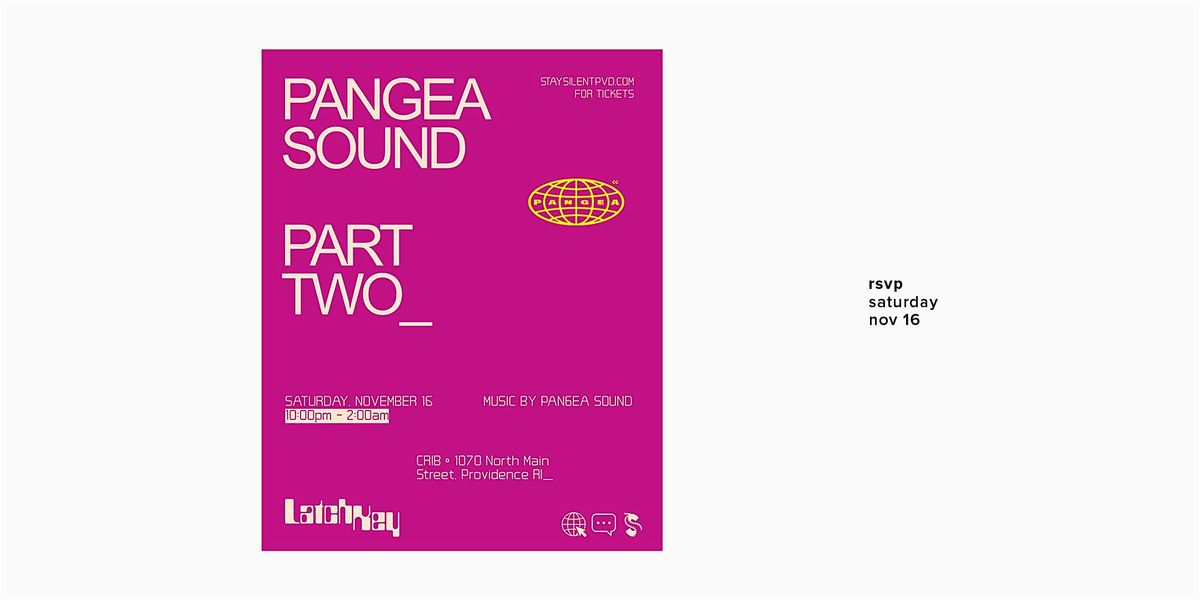 LATCHKEY: Pangea Sound \/  November 2024