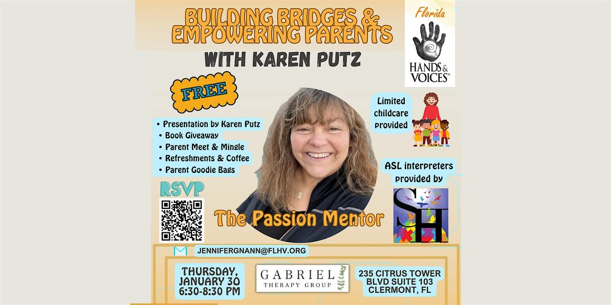 Building Bridges & Empowering parents with Karen Putz \u201cThe Passion Mentor