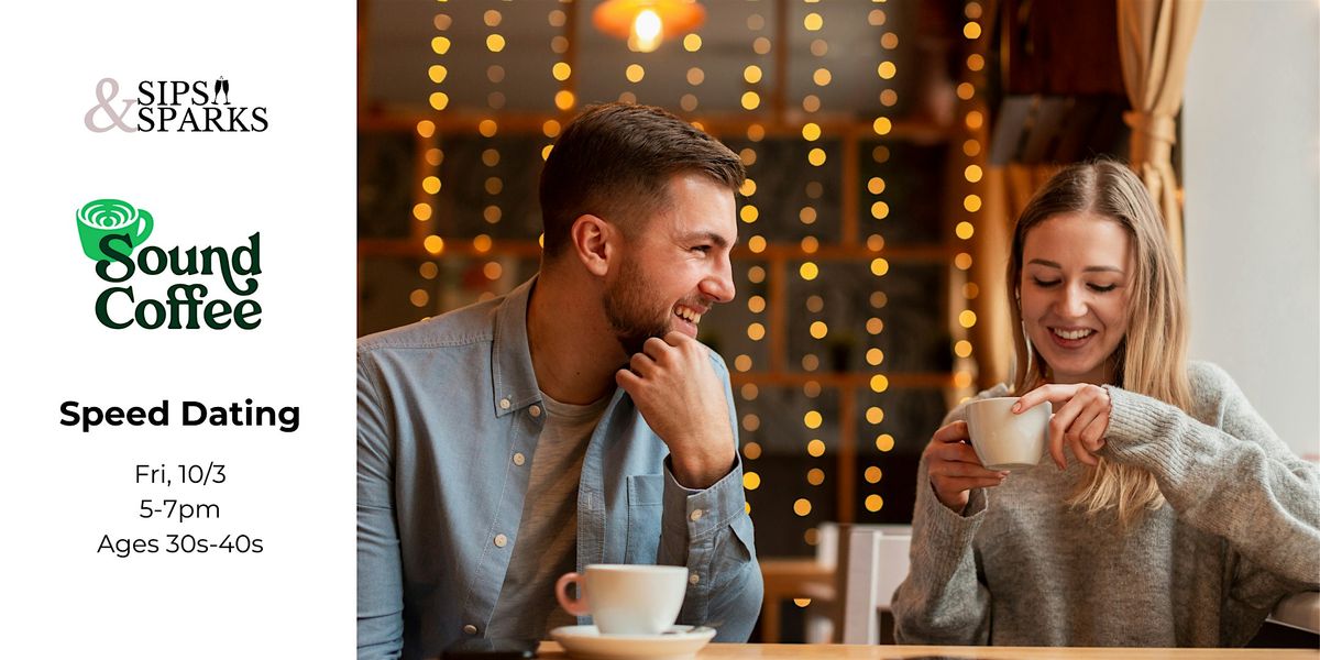 Coffee Date Speed Dating Ages 30s-40s in Bridgeport, CT at Sound Coffee