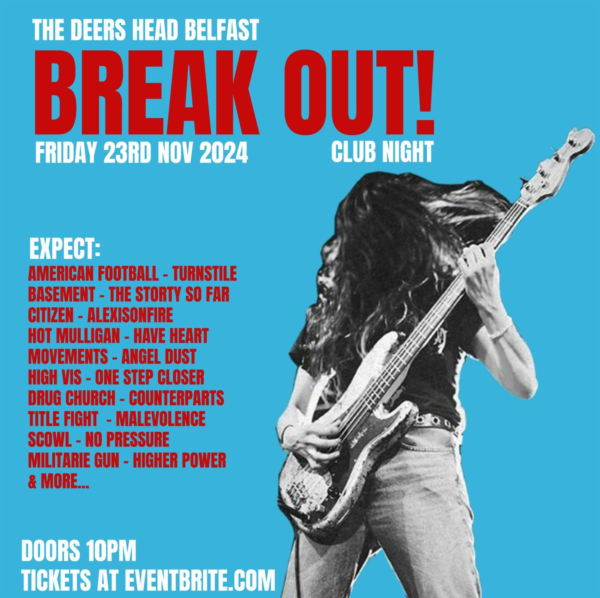 Break Out! Club Night at The Deers Head Belfast 23\/11\/24