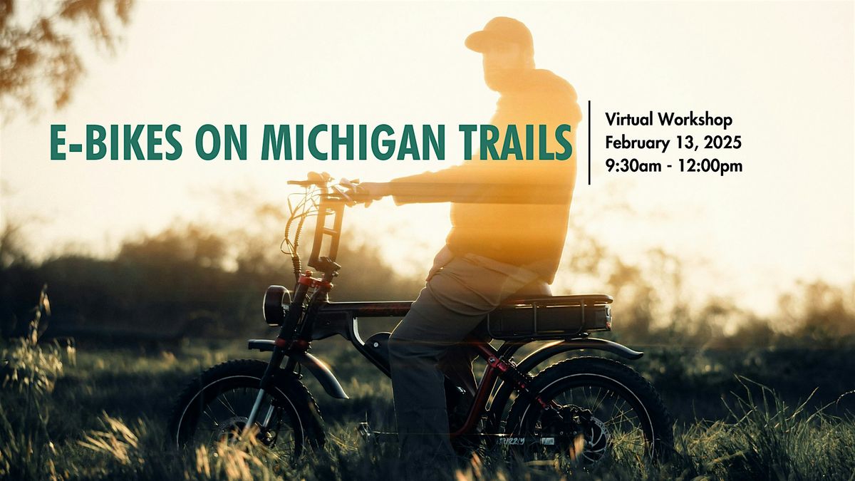 E-Bikes on Michigan Trails - 2\/13