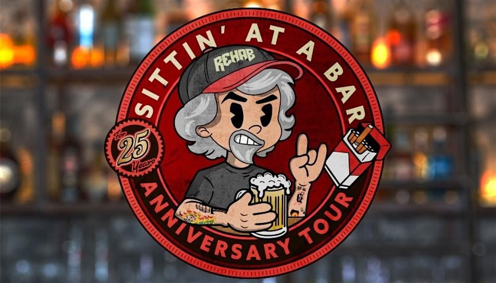 REHAB- Sittin' at a Bar for 25 Years Tour- Live at The BlackBird Bar!