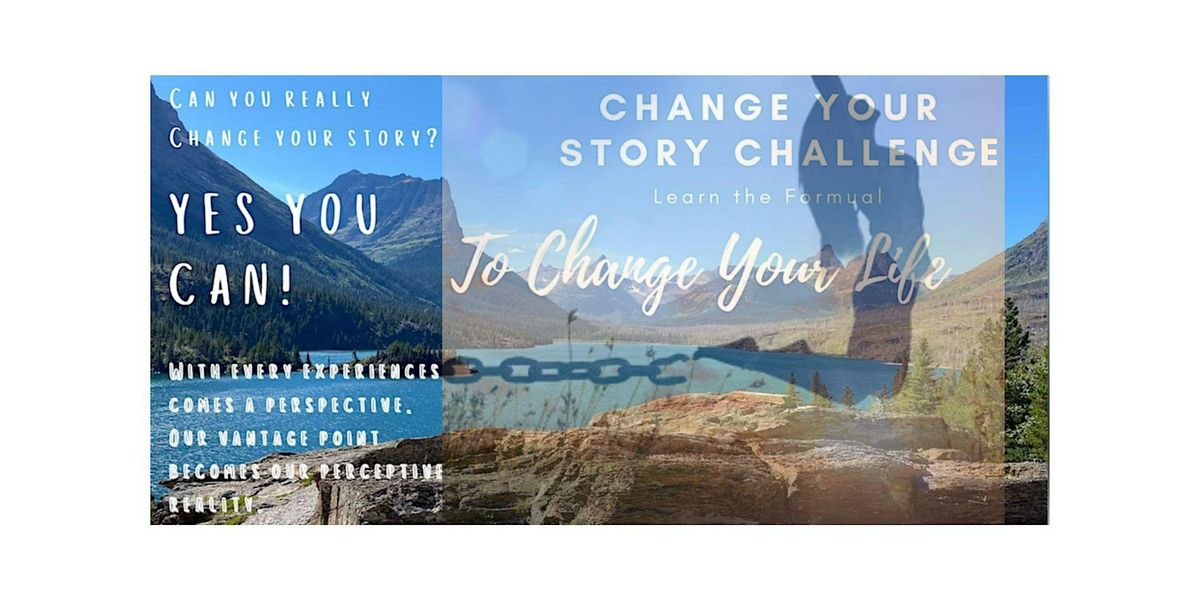 Change Your Story Challenge...  Change your life in 2024