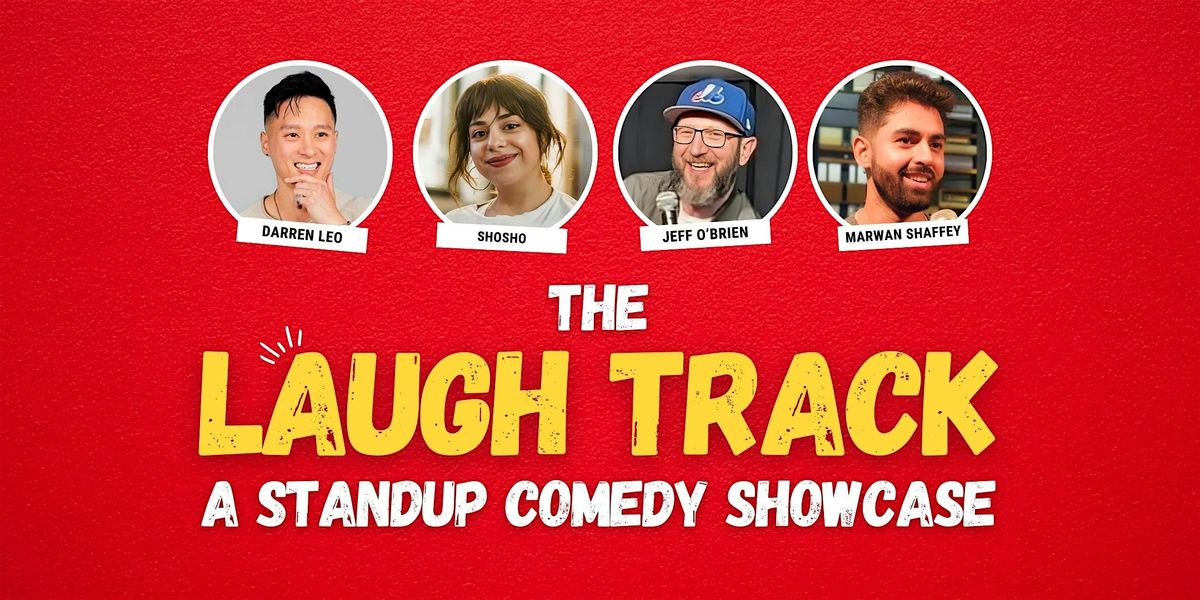 The Laugh Track - A Standup Comedy Showcase