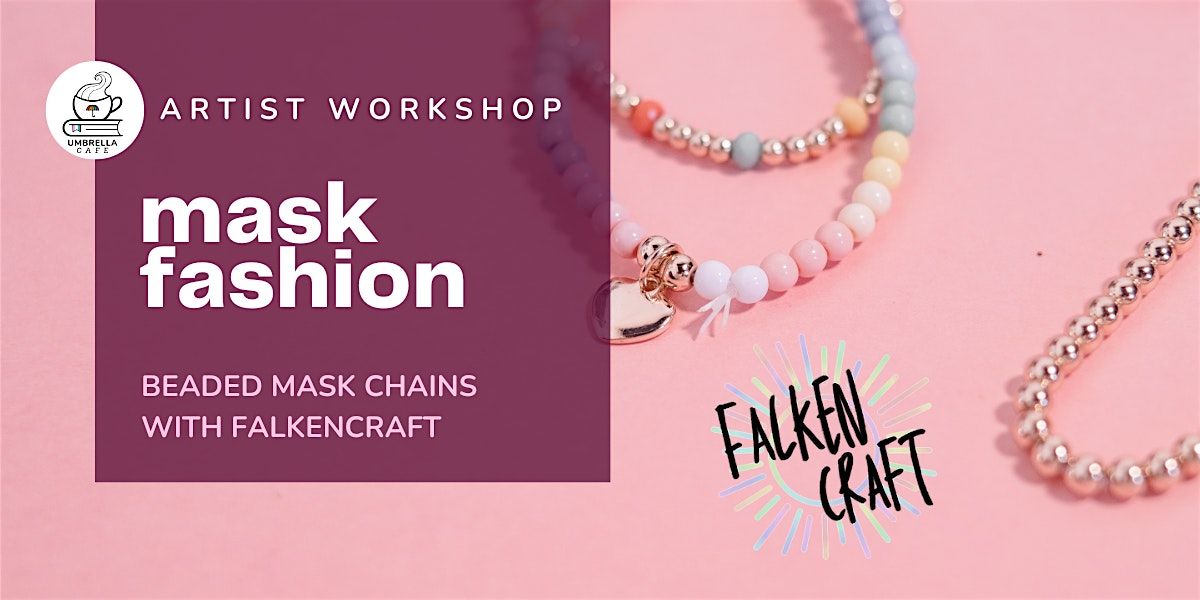 Mask Fashion Workshop