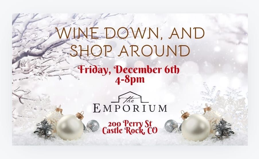 Wine Down and Shop Around 