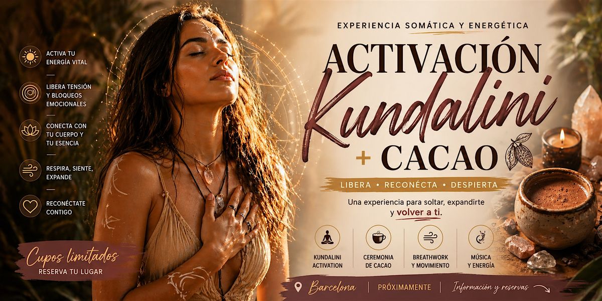 Cerimonia del Cacao & Activaci\u00f3n Kundalini \u2014 Despierta tu poder interior