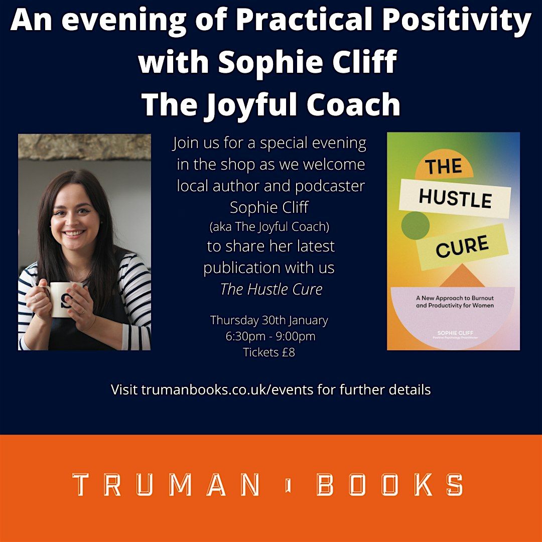 An evening of Practical Positivity with Sophie Cliff, The Joyful Coach