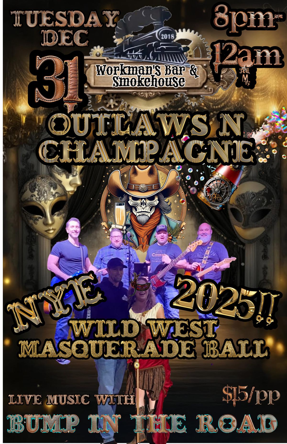 Outlaws N Champagne NYE Wild West Masquerade Ball!