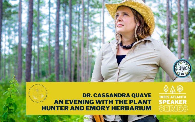 Speaker Series: An Evening with the Plant Hunter and Emory Herbarium