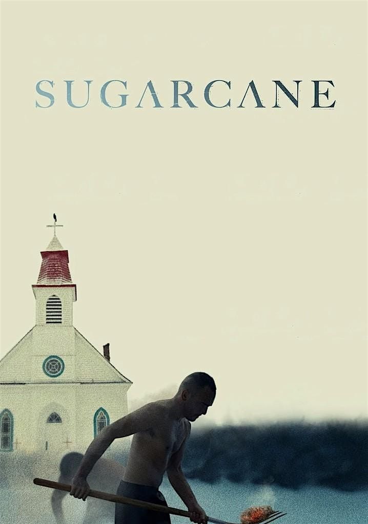 Sugarcane Film Screening