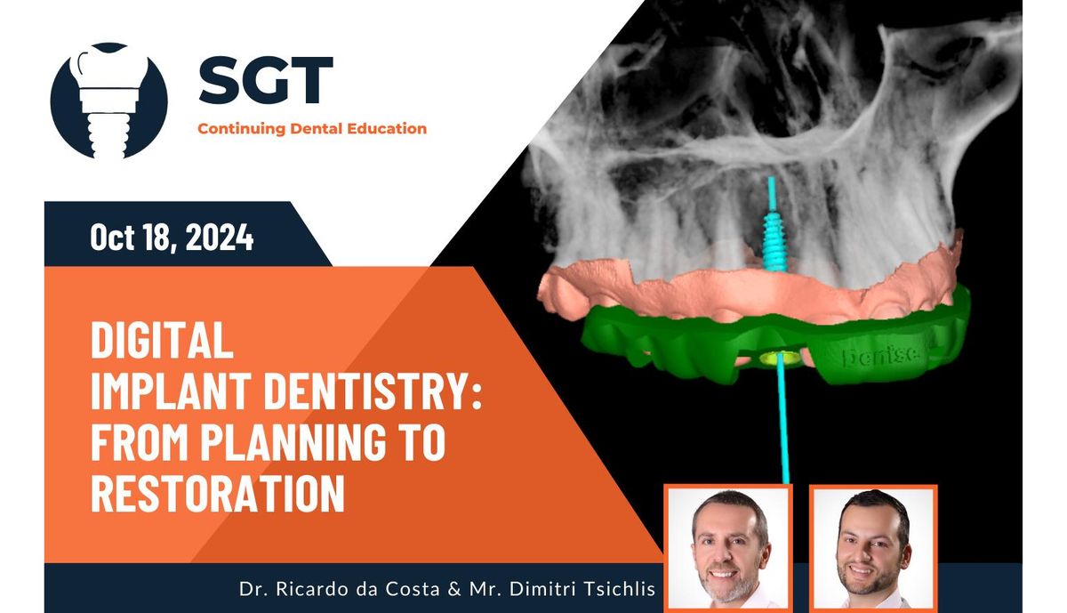 Digital Implant Dentistry: From Planning To Restoration