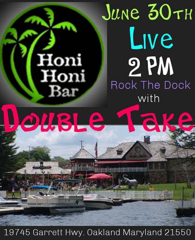 Double Take Plays the Honi Honi Bar in Deep Creek, MD (Outdoors)