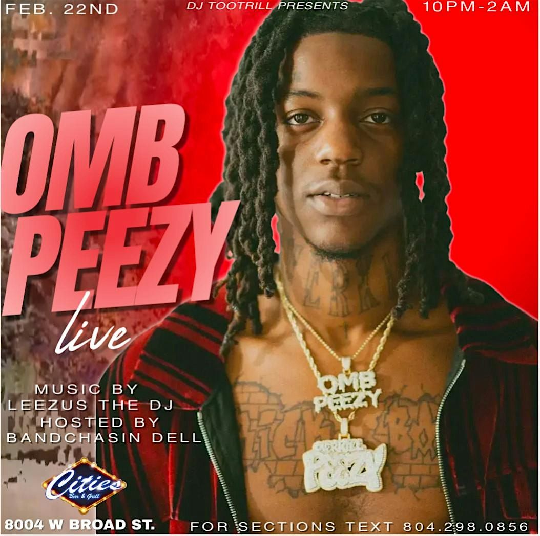 OMB PEEZY LIVE AT CITIES