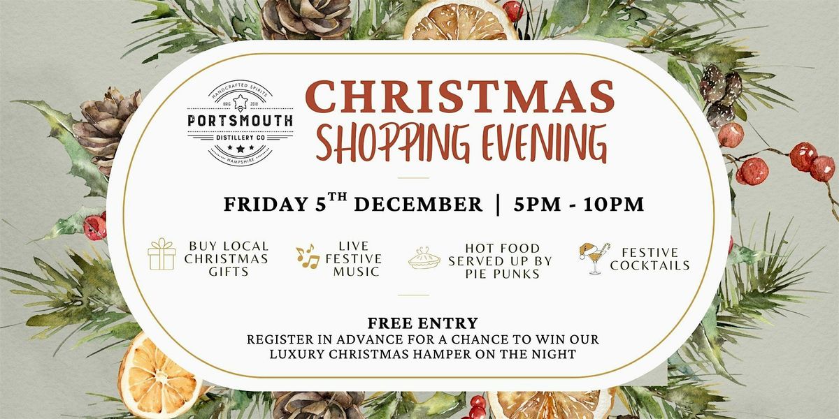 Christmas Shopping Evening at The Portsmouth Distillery