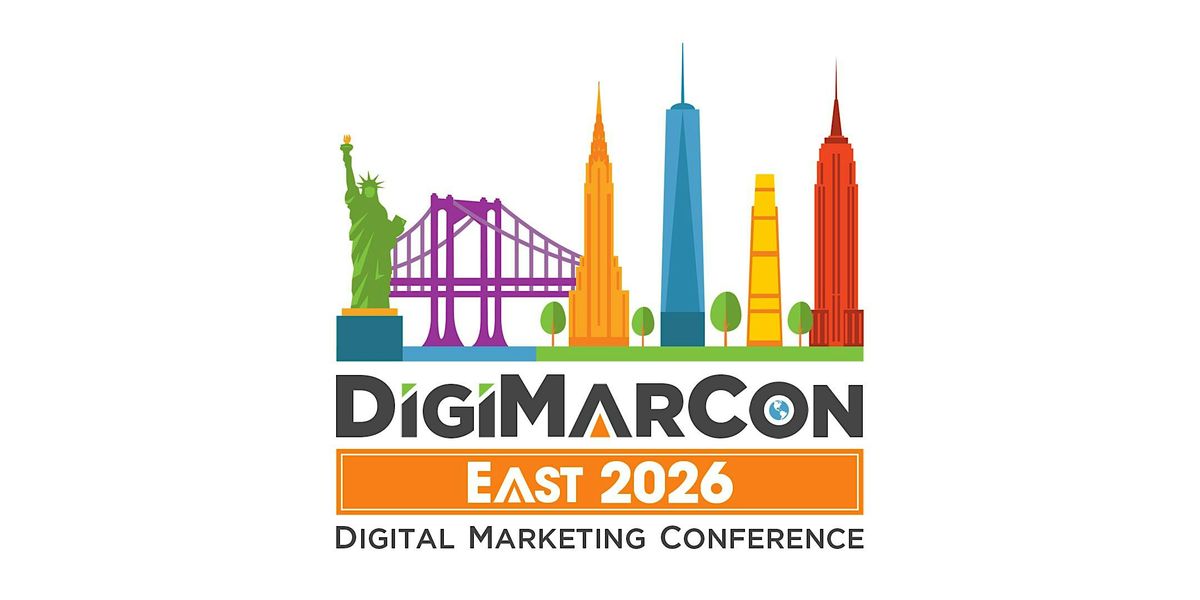DigiMarCon East 2026 - Digital Marketing Conference & Exhibition