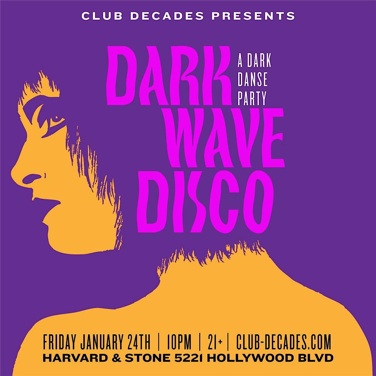 Dark Wave Disco - A Dark Danse Party 1\/24 @ Harvard & Stone