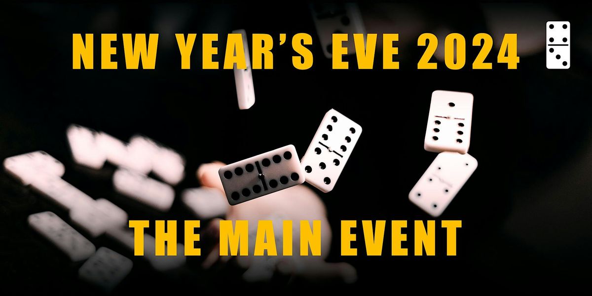 New Years Eve at the Domino 2024