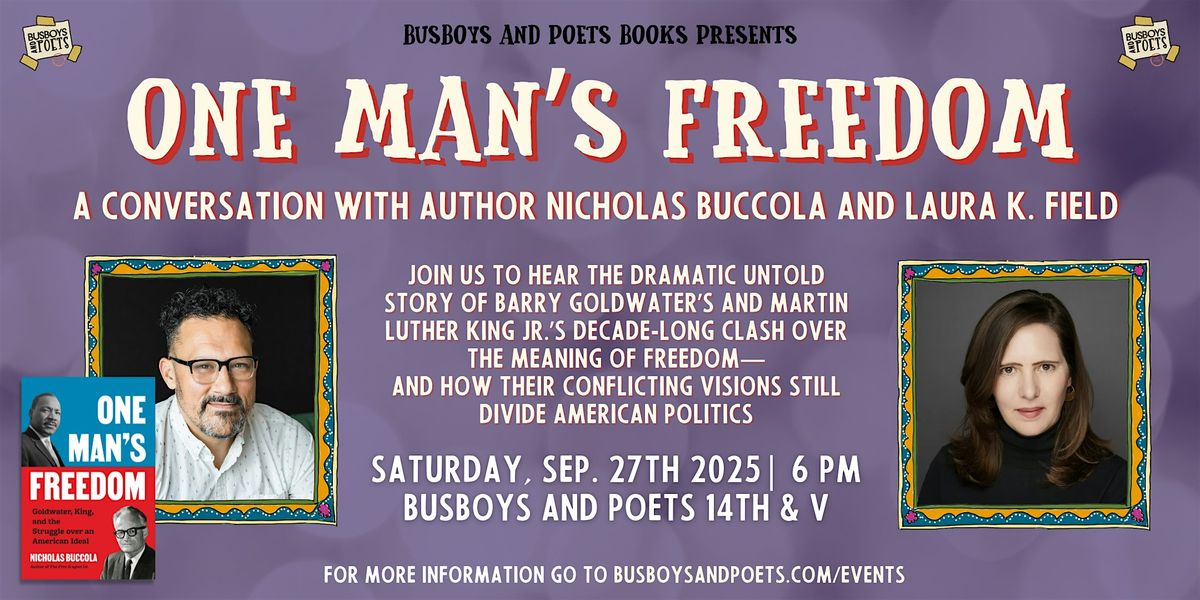 ONE MAN\u2019S FREEDOM | A Busboys and Poets Books Presentation